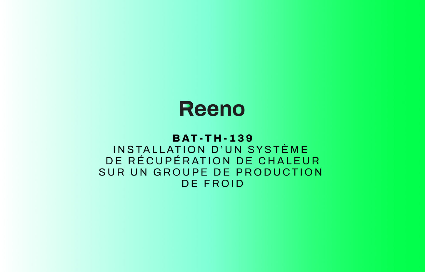 BAT-TH-139 : Récupérateur de chaleur sur groupe de froid